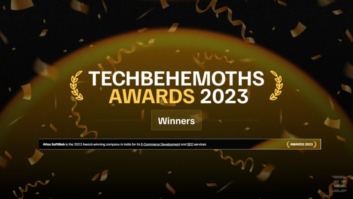 Atlas SoftWeb Wins TechBehemoths Awards 2023 for Exceptional E-Commerce and SEO Services
