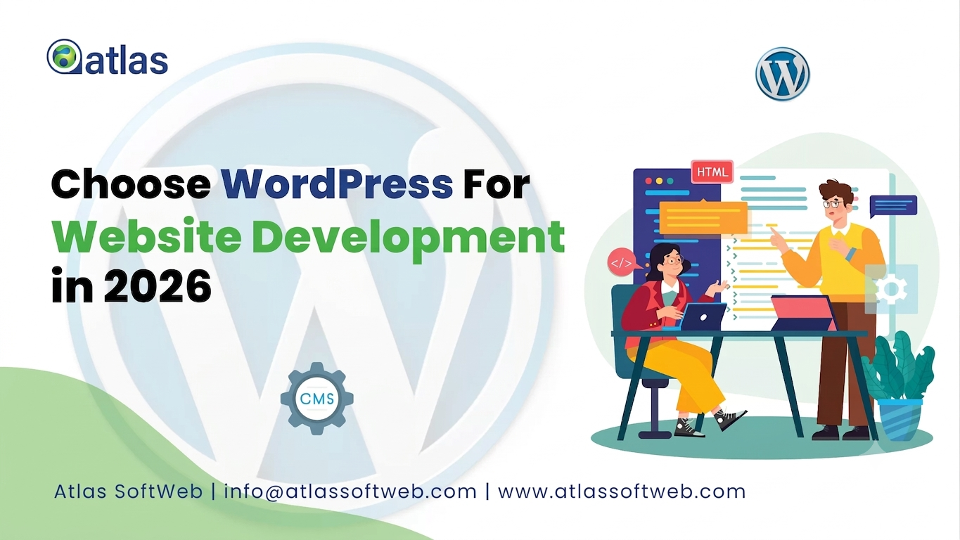 5 Reasons Why Marketers Should Choose WordPress For Their Website Development in 2026?